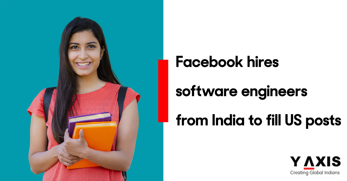 Facebook hires software engineers from India to fill US posts